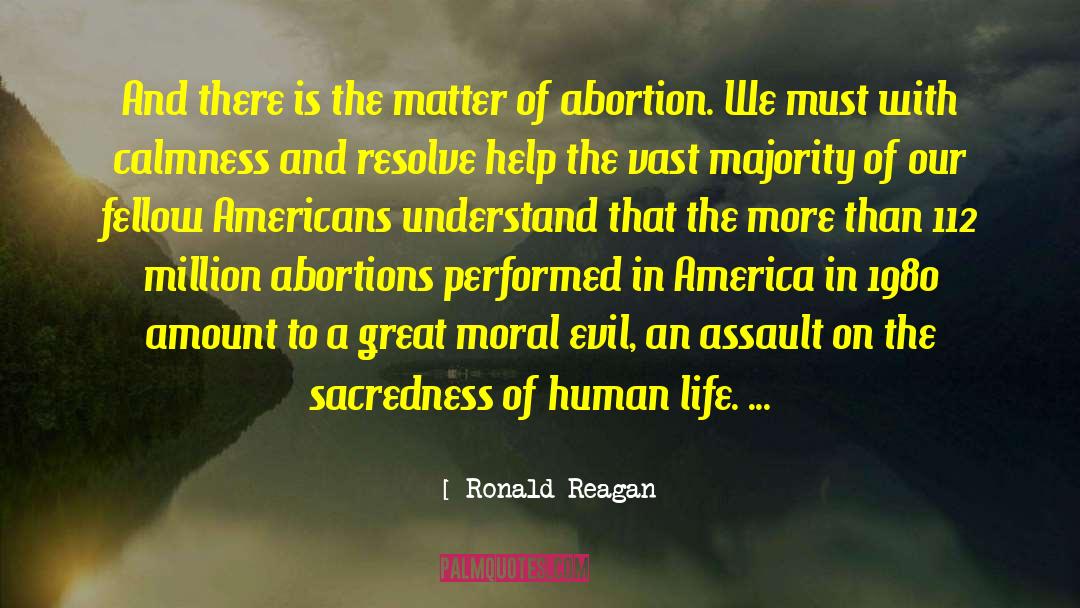 Excusing Evil quotes by Ronald Reagan