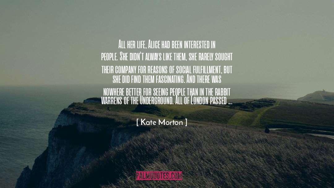 Executiion Underground quotes by Kate Morton