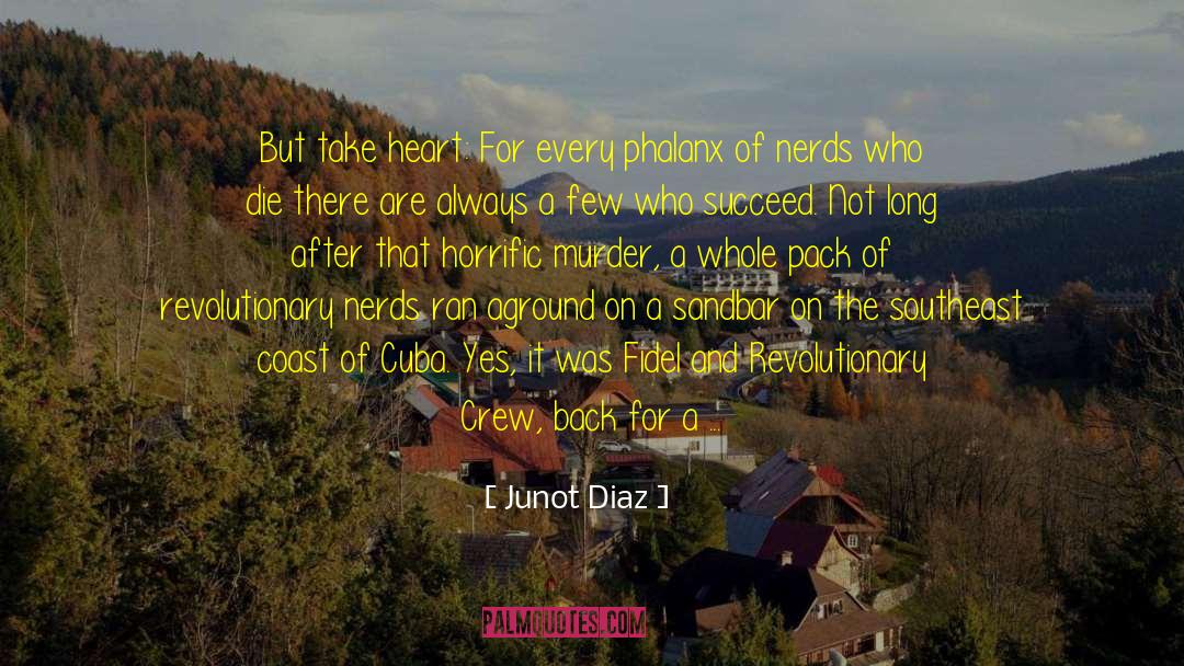 Executing quotes by Junot Diaz