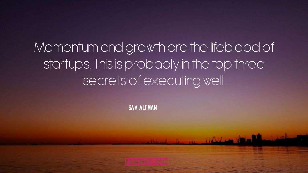 Executing quotes by Sam Altman