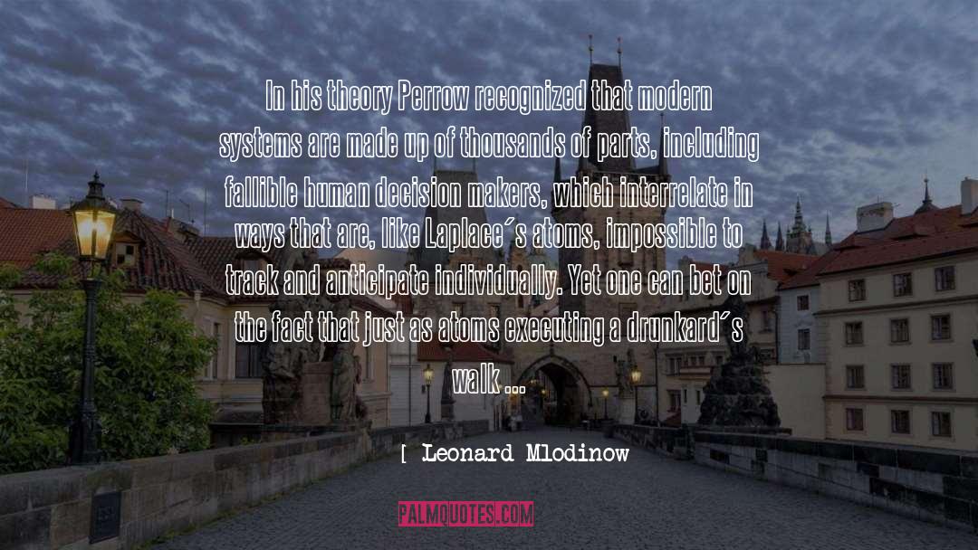 Executing quotes by Leonard Mlodinow