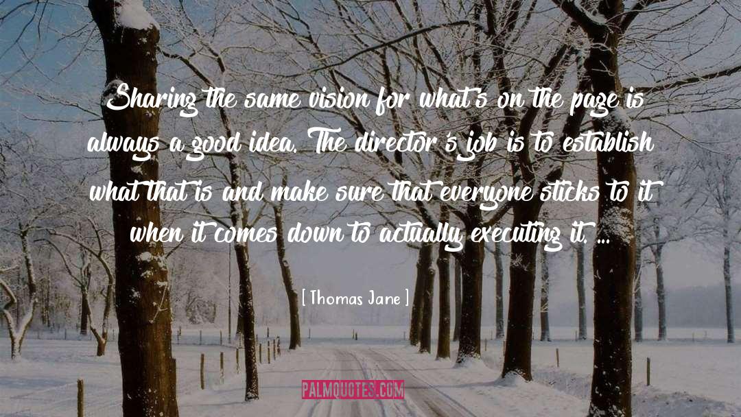 Executing quotes by Thomas Jane