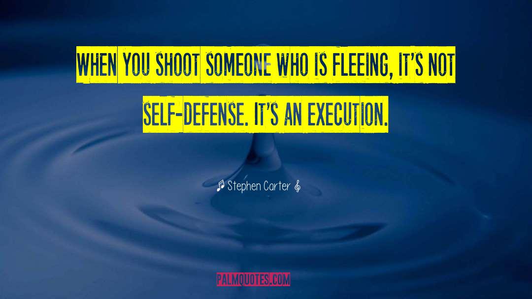 Execution quotes by Stephen Carter