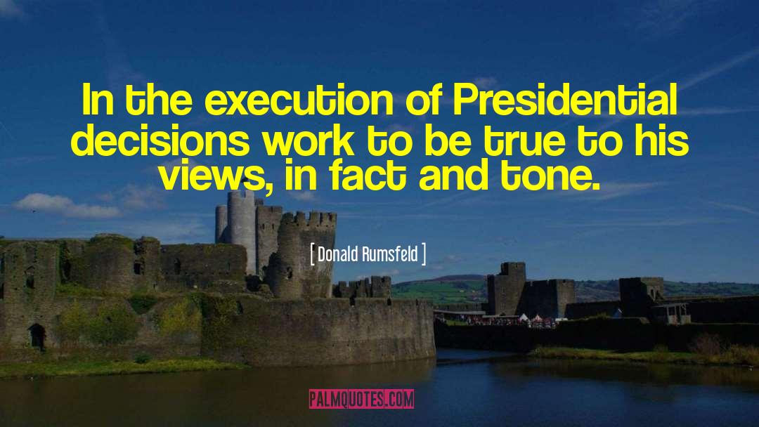 Execution quotes by Donald Rumsfeld