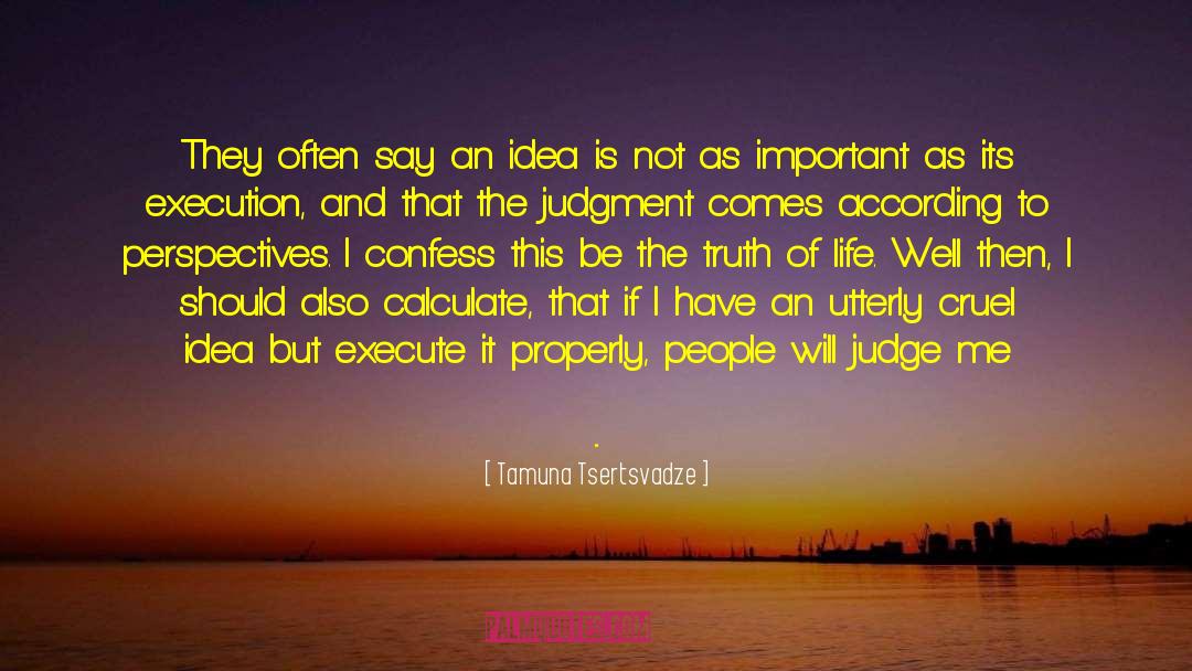 Execution quotes by Tamuna Tsertsvadze