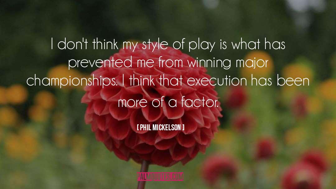 Execution quotes by Phil Mickelson