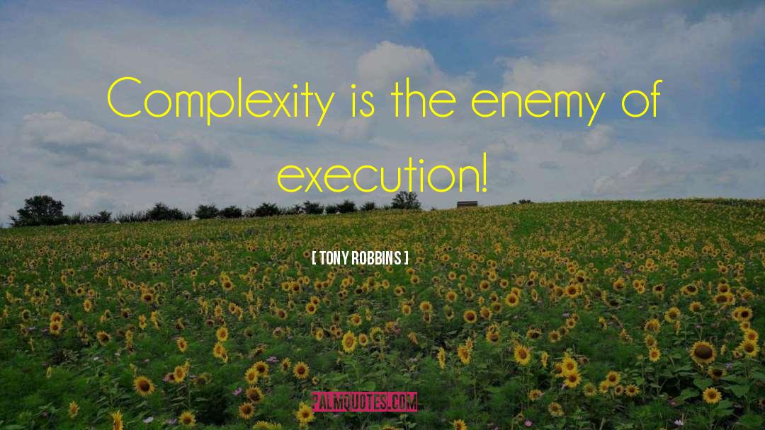 Execution Underground quotes by Tony Robbins