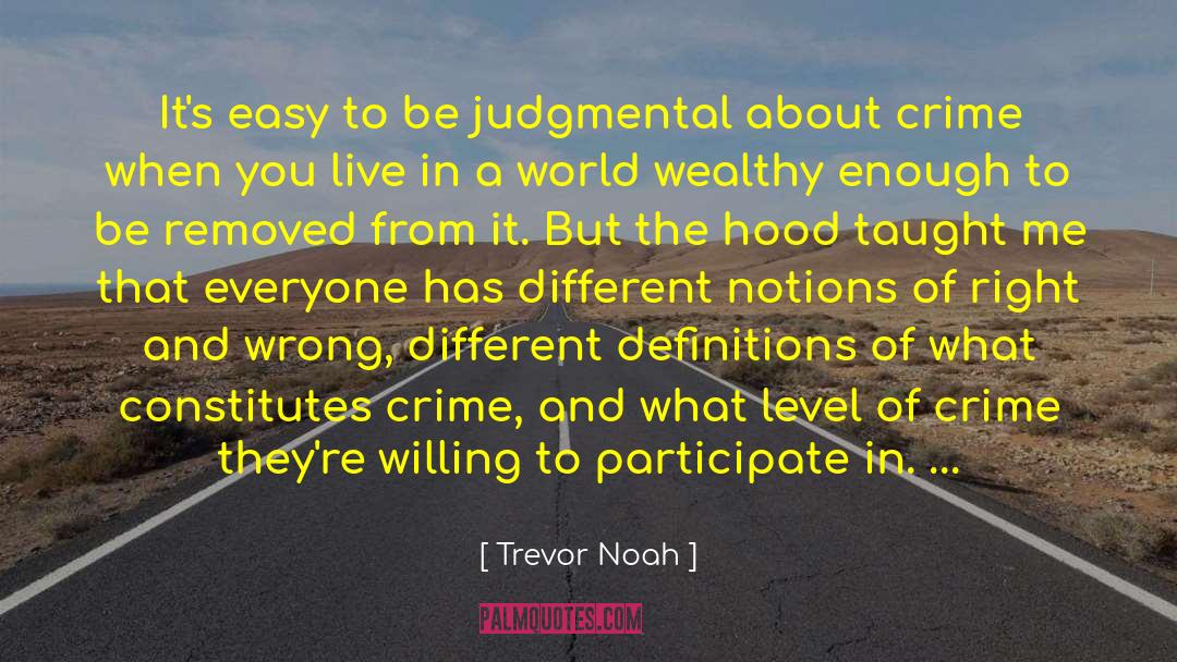 Executioners Hood quotes by Trevor Noah