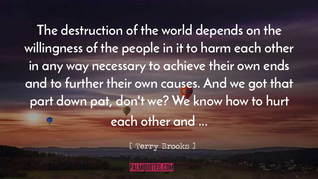 Executioners quotes by Terry Brooks