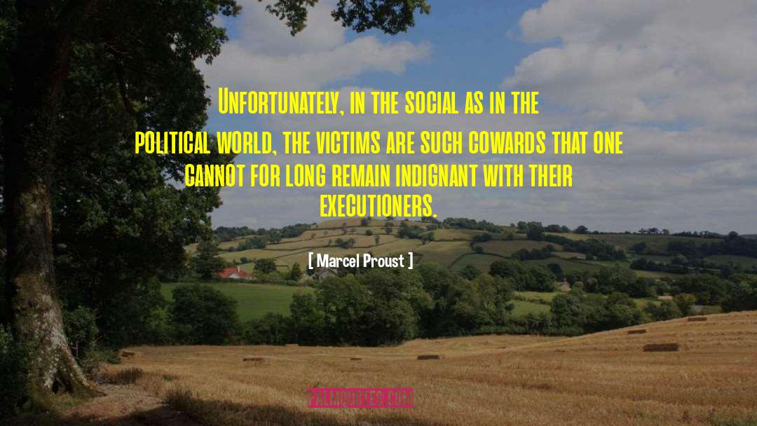 Executioners quotes by Marcel Proust