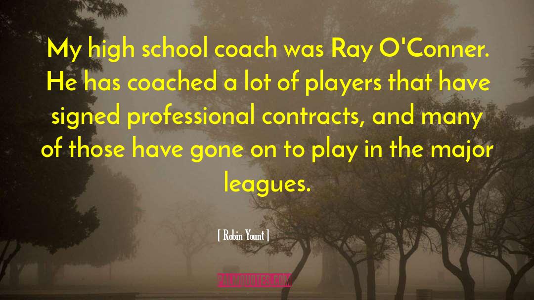 Executive Coach Preparation quotes by Robin Yount