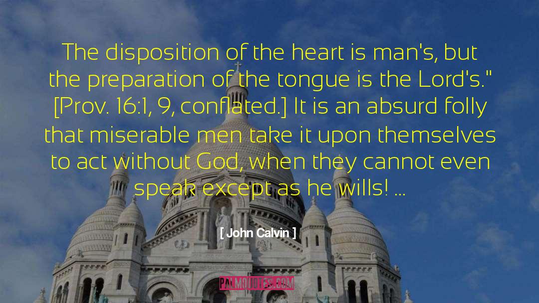 Executive Coach Preparation quotes by John Calvin