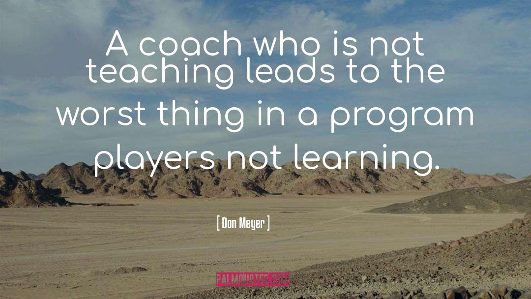 Executive Coach quotes by Don Meyer