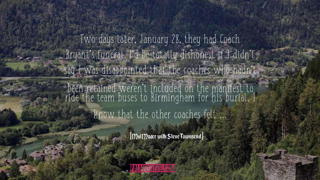 Executive Coach quotes by Mal Moore With Steve Townsend