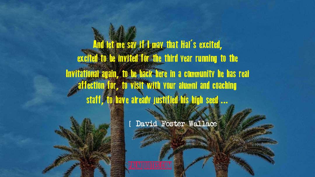 Executive Coaching quotes by David Foster Wallace
