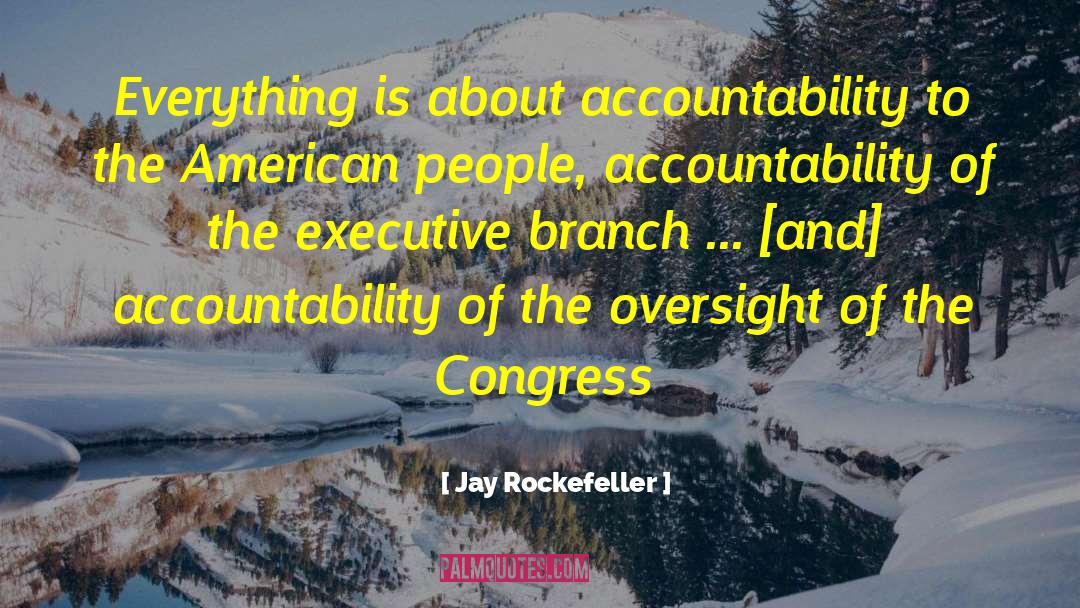 Executive Compensation quotes by Jay Rockefeller