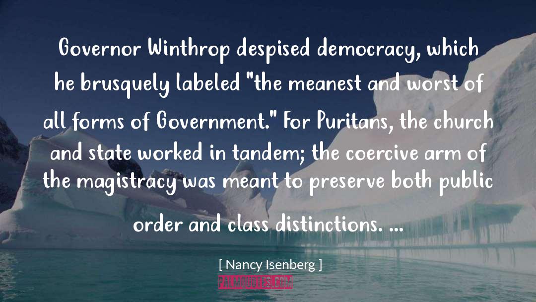 Executive Government quotes by Nancy Isenberg