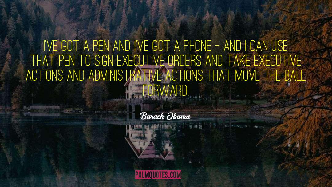 Executive Orders quotes by Barack Obama
