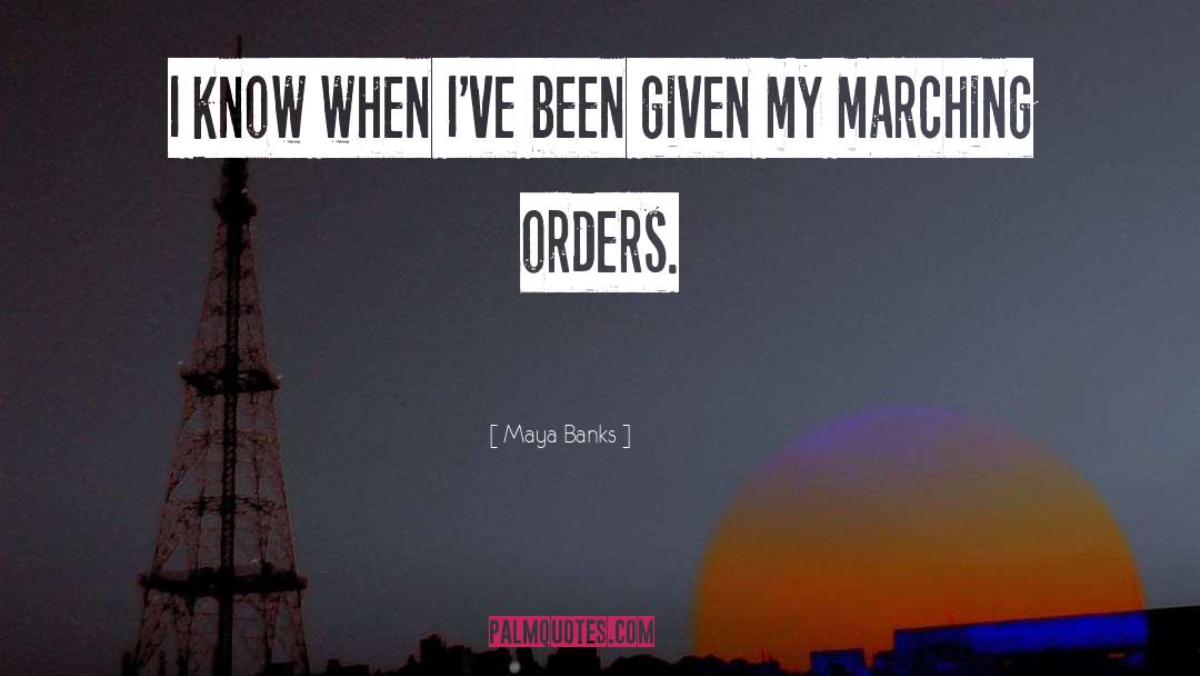Executive Orders quotes by Maya Banks