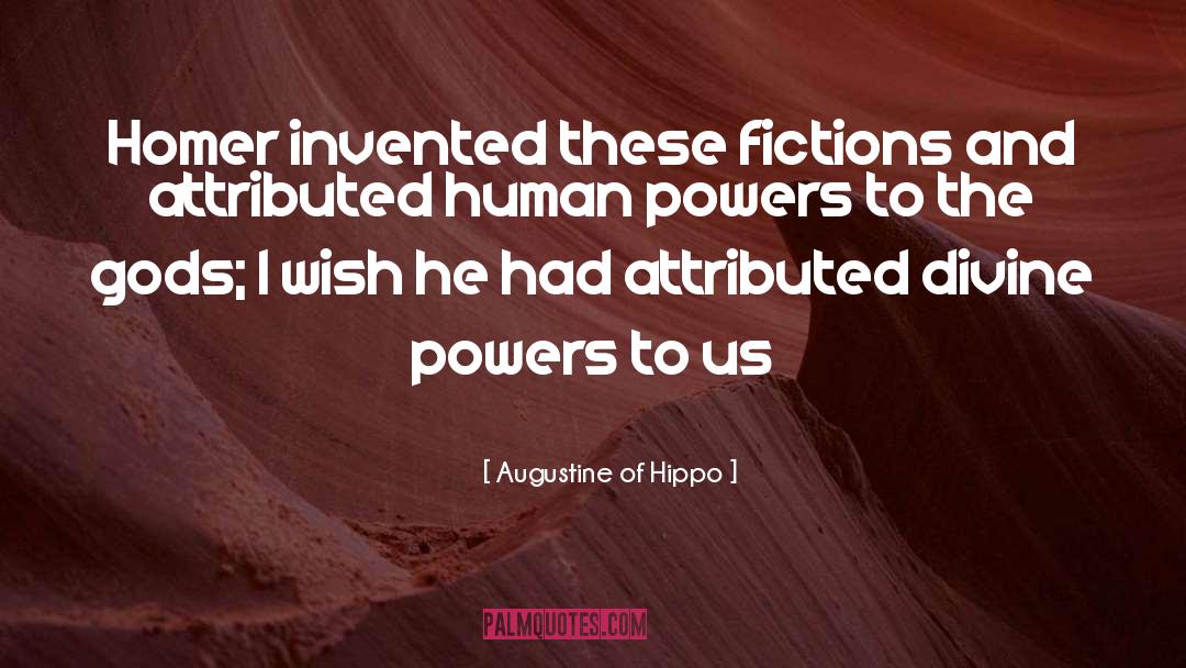 Executive Powers quotes by Augustine Of Hippo