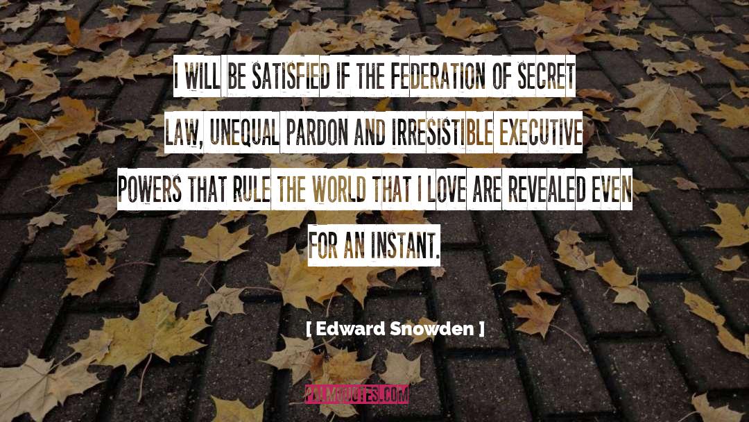 Executive Powers quotes by Edward Snowden