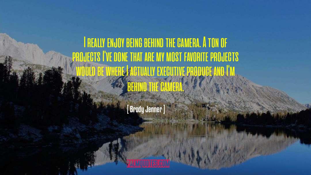 Executive quotes by Brody Jenner