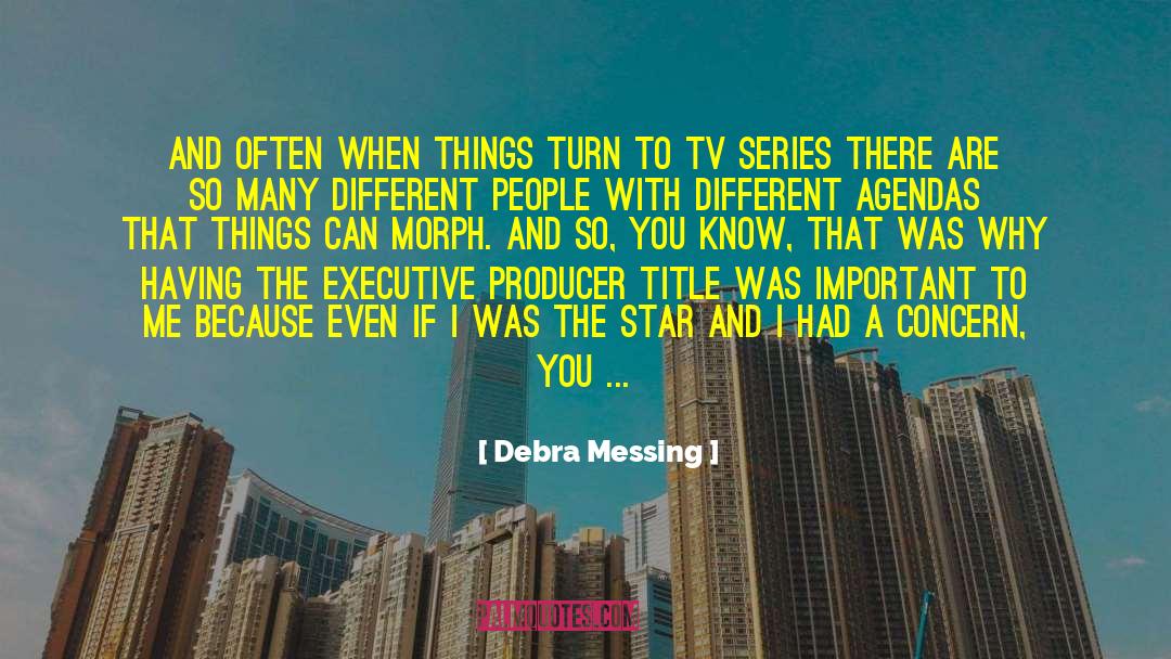 Executive Tv Reporter Realness quotes by Debra Messing