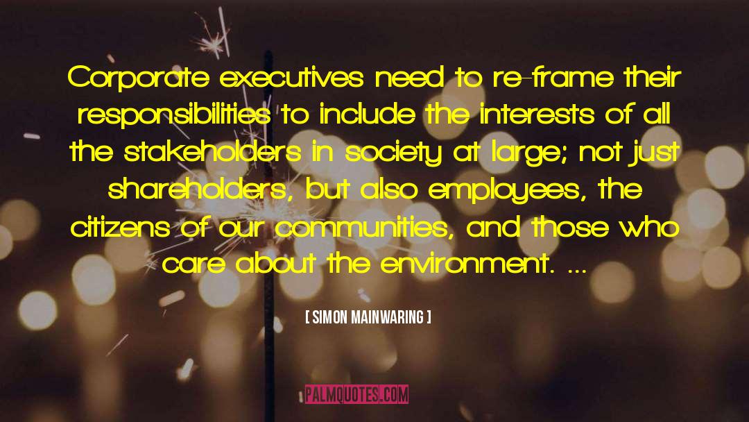 Executives quotes by Simon Mainwaring