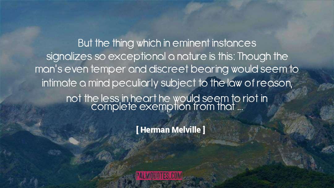 Exemption quotes by Herman Melville