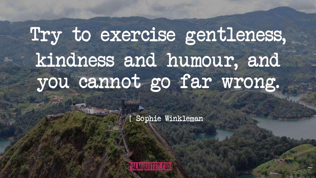 Exercise And Aging quotes by Sophie Winkleman