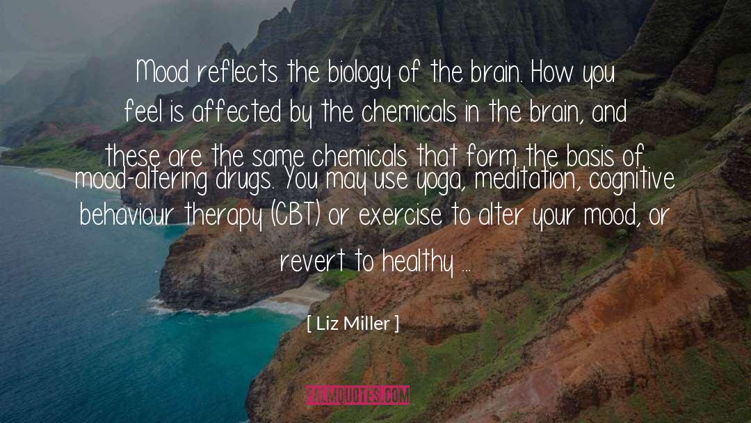 Exercise And Brain quotes by Liz Miller