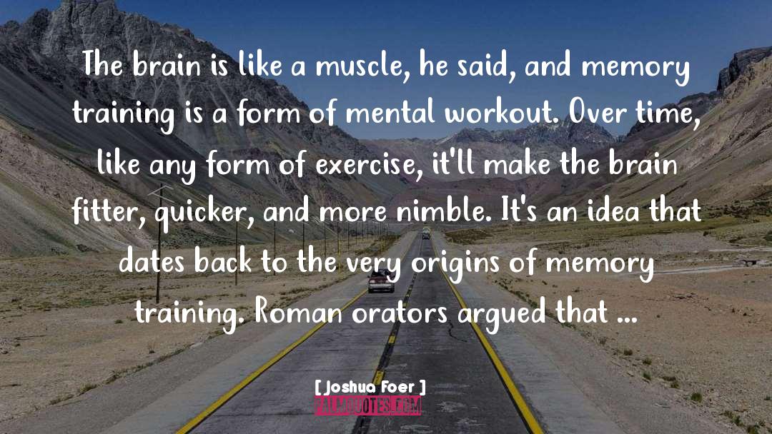 Exercise And Brain quotes by Joshua Foer