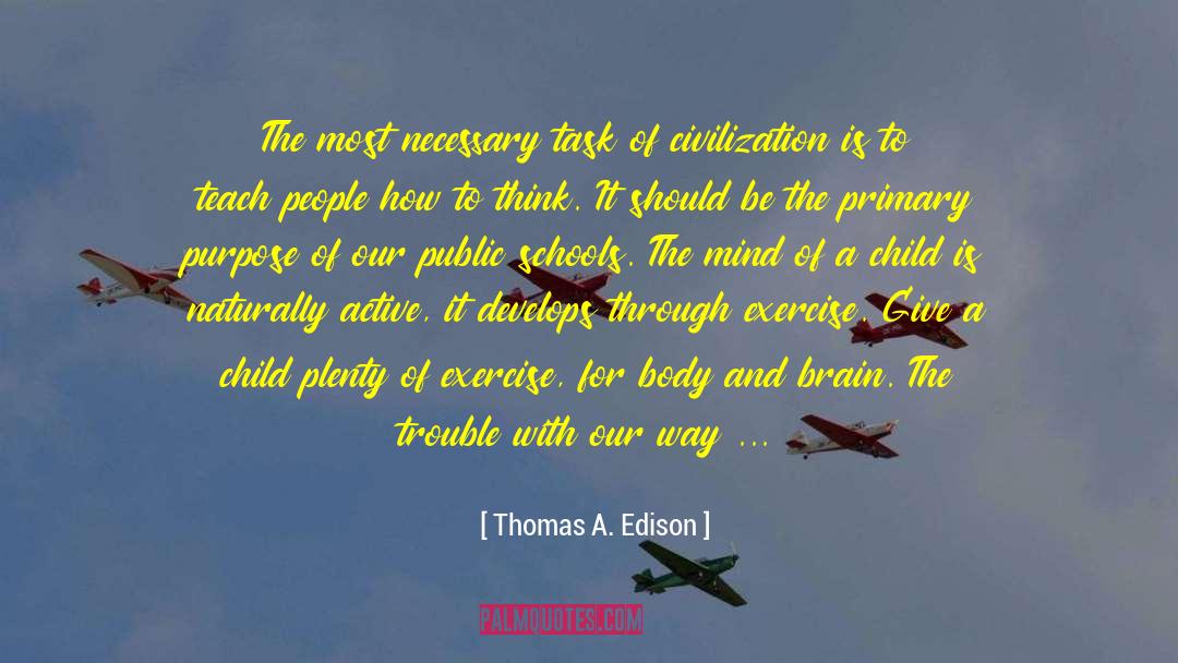 Exercise And Brain quotes by Thomas A. Edison
