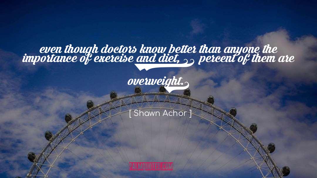 Exercise quotes by Shawn Achor