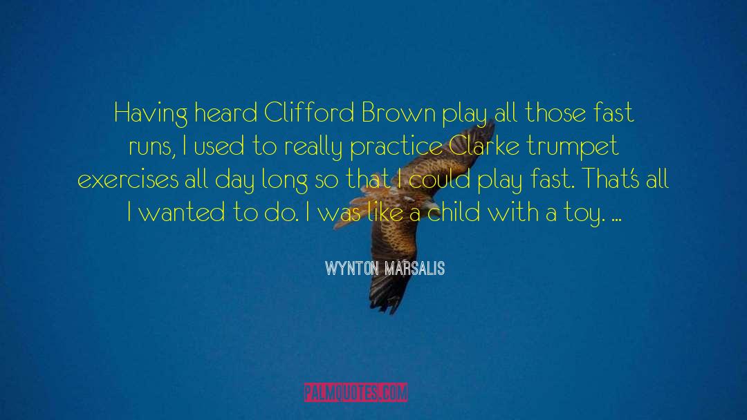 Exercises quotes by Wynton Marsalis