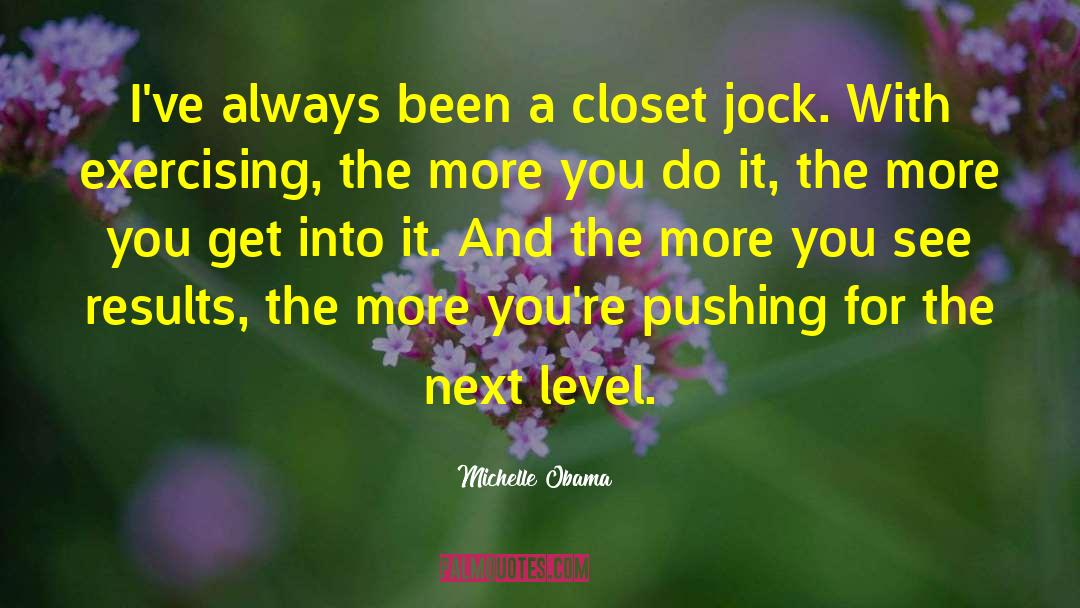 Exercising quotes by Michelle Obama