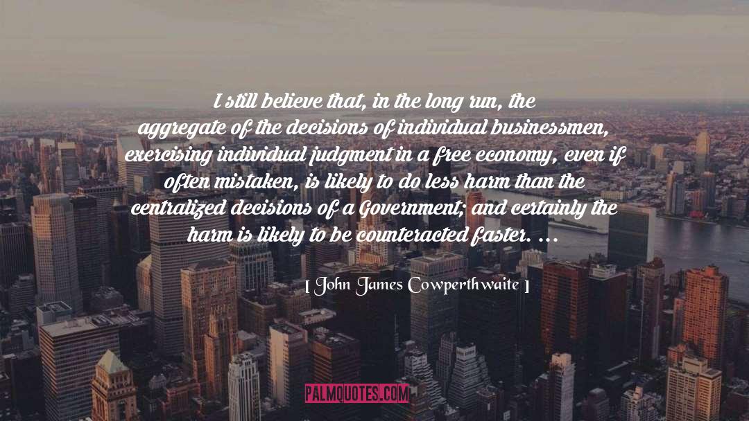 Exercising quotes by John James Cowperthwaite
