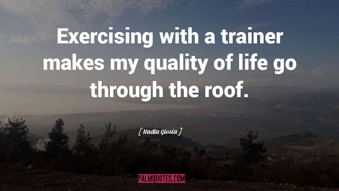 Exercising quotes by Nadia Giosia