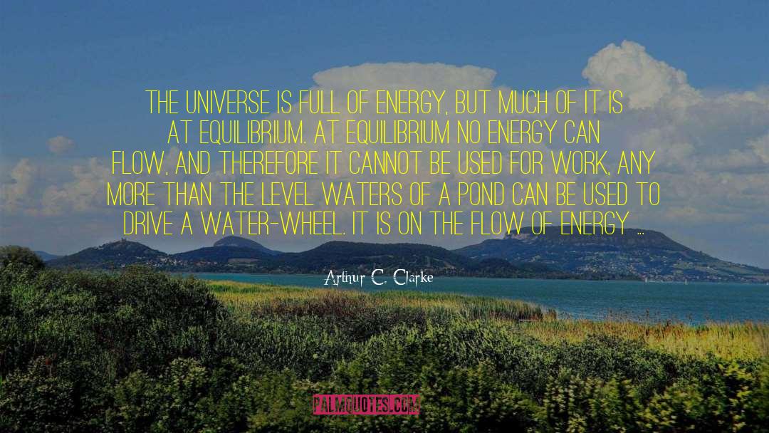 Exergy Injectors quotes by Arthur C. Clarke