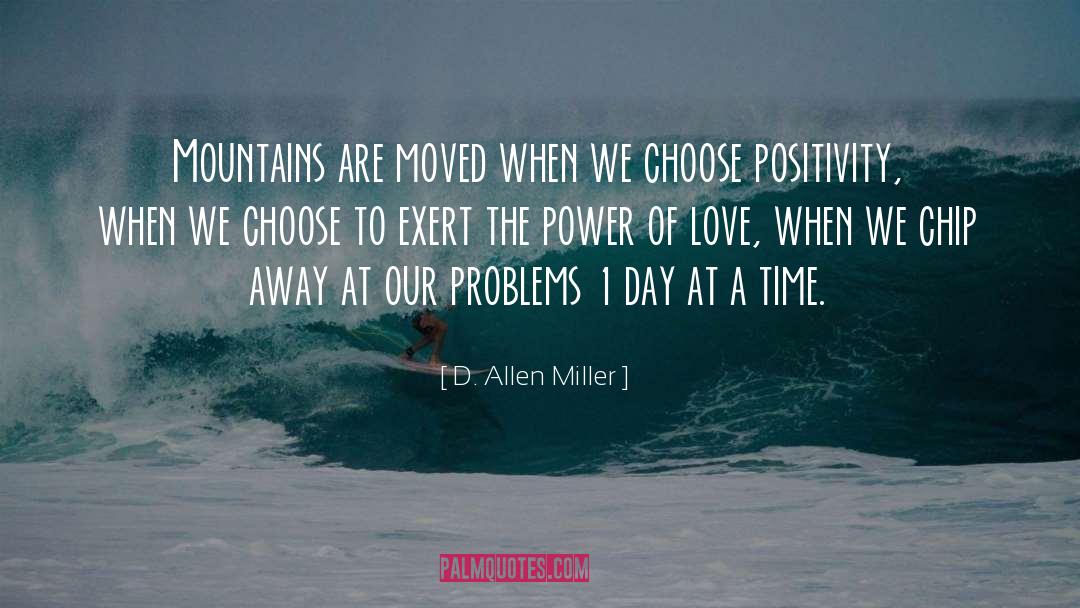 Exert quotes by D. Allen Miller