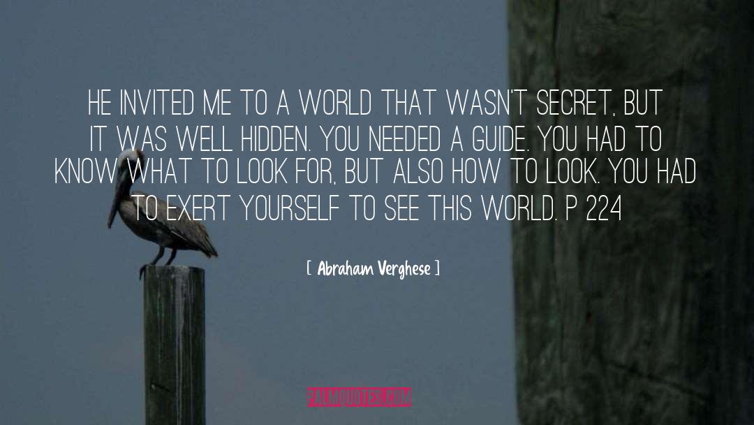 Exert quotes by Abraham Verghese