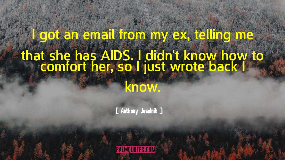 Exes Interfering quotes by Anthony Jeselnik