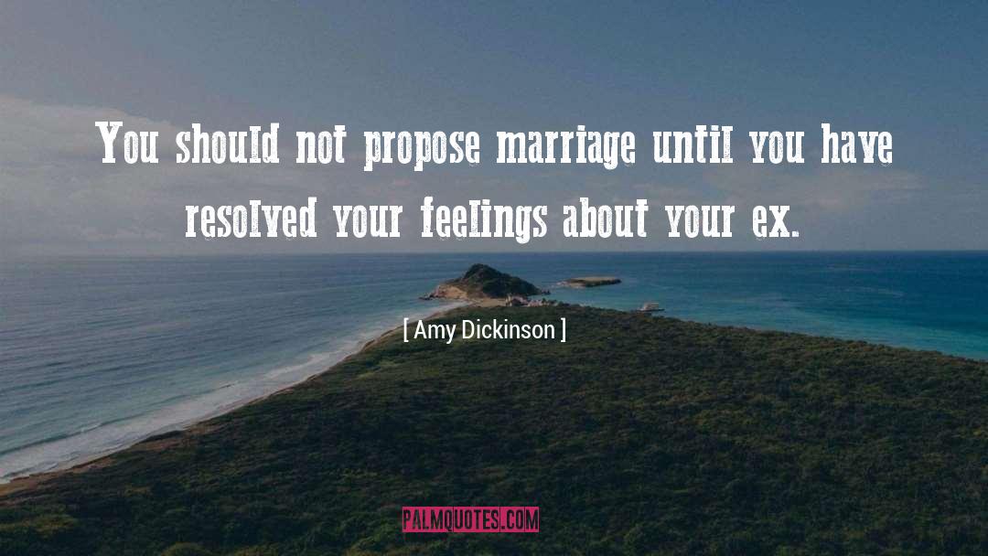 Exes Interfering quotes by Amy Dickinson