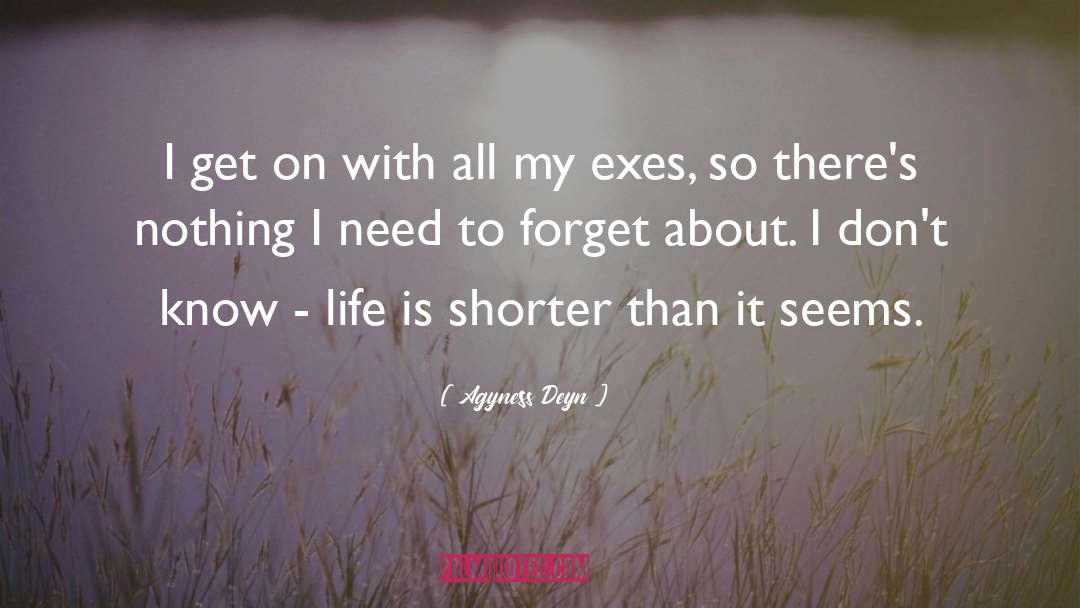 Exes quotes by Agyness Deyn