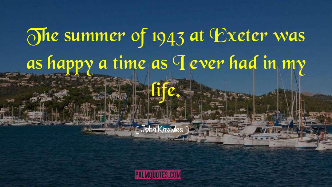 Exeter quotes by John Knowles