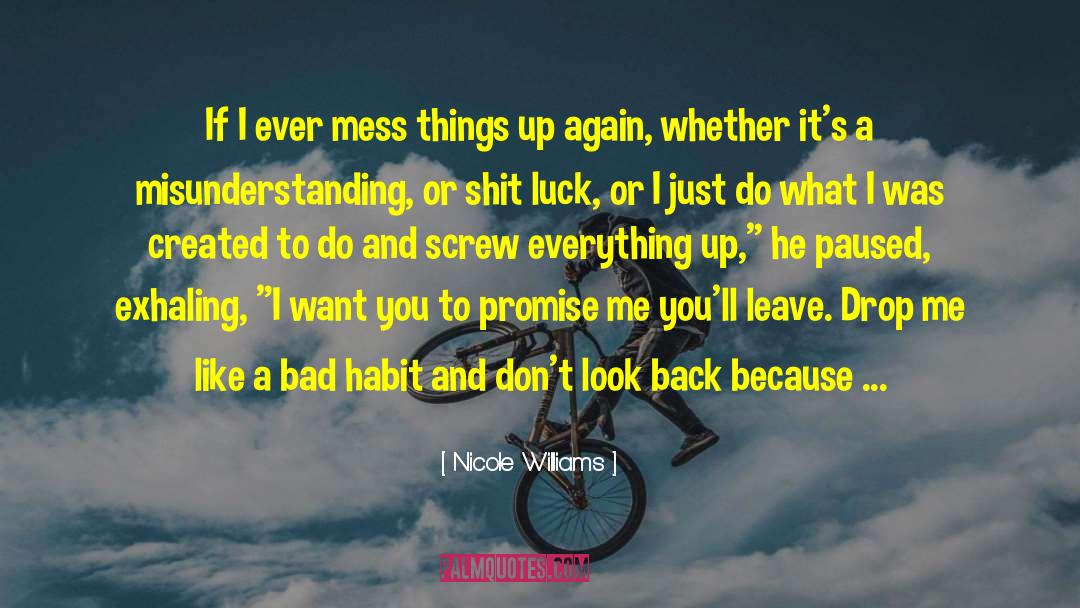 Exhaling quotes by Nicole Williams