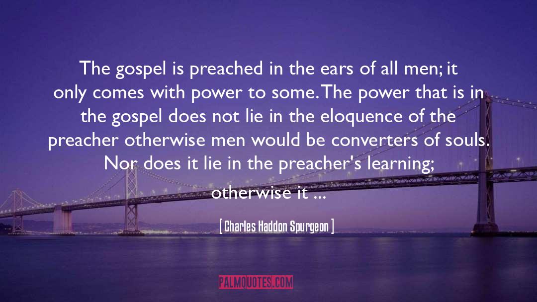 Exhaust quotes by Charles Haddon Spurgeon