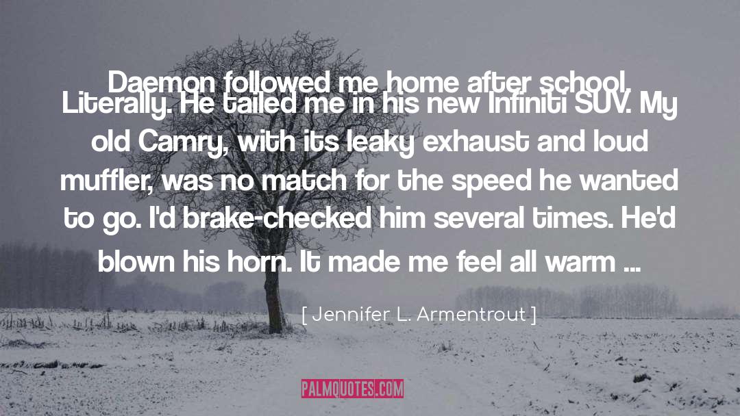 Exhaust quotes by Jennifer L. Armentrout