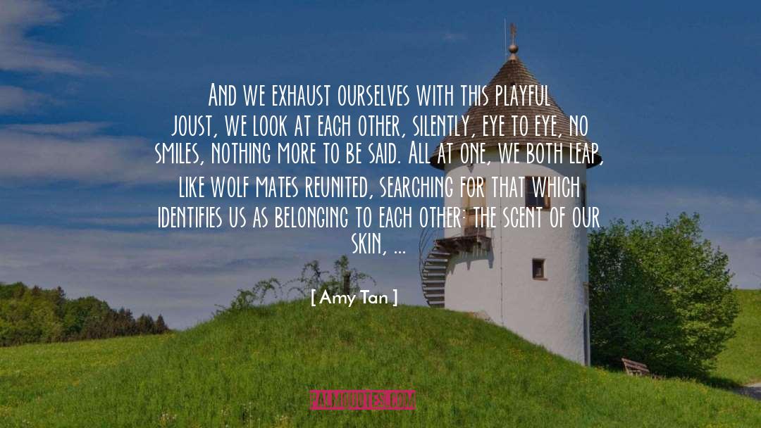 Exhaust quotes by Amy Tan