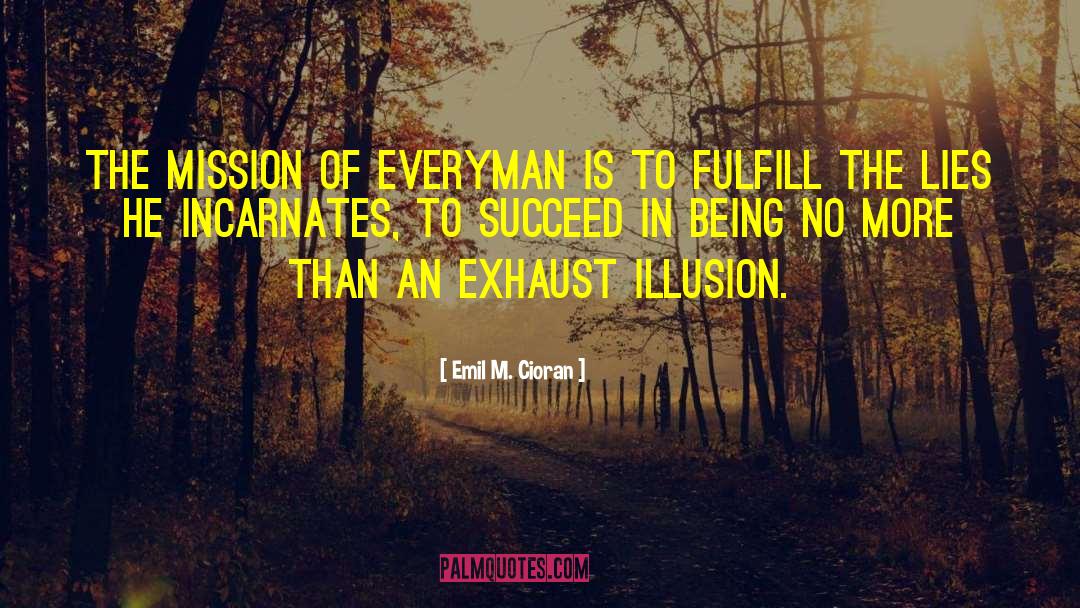Exhaust quotes by Emil M. Cioran
